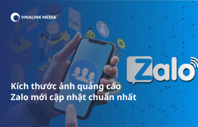 Kích thước ảnh quảng cáo Zalo mới cập nhật chuẩn nhất